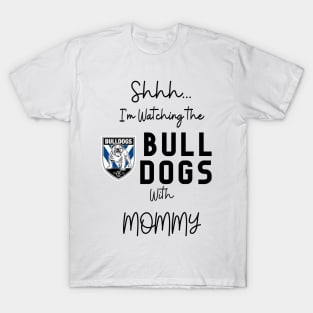 shhh im watching the bulldogs T-Shirt